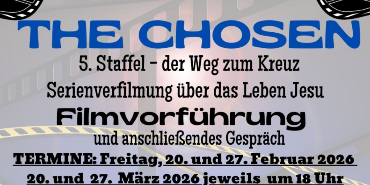 „The Chosen“ – Firmvorführung in der Pfarrgemeinde Herz Jesu