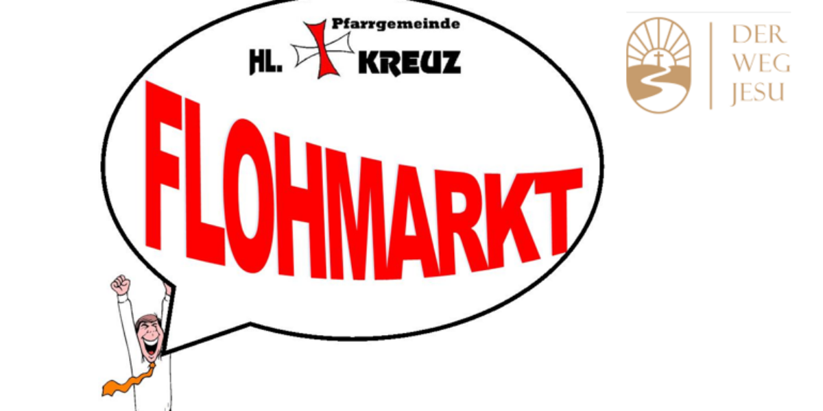 Großer Flohmarkt der Pfarrgemeinde Heiliges Kreuz